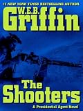 The Shooters (Presidential Agent Novels)
