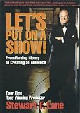 Let's Put on a Show! From Raising Money to Creating an Audience: DVD
