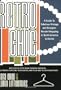 Retro Chic: A Guide to Fabulous Vintage and Designer Retail Shopping in North America & Online