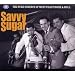 Savvy Sugar; The Pure Essence Of West Coast Rock n Roll