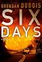 Six Days