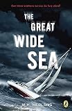 The Great Wide Sea   [GRT WIDE SEA] [Paperback]