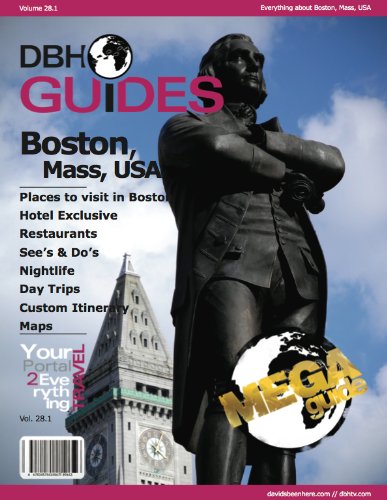 Boston Massachusetts City Travel Guide 2013: Attractions, Restaurants, and More... (DBH Mega City Guides)