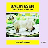 Balinesen: und Siamesen