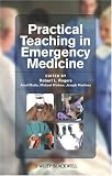 Practical Teaching in Emergency Medicine