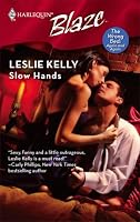 Slow Hands (Harlequin Blaze)