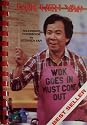 Wok With Yan [ 1981 ] Wok Goes In Must Come Out (Television Cookbook by Stephen Yan, Bestseller)