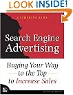 Search Engine Advertising: Buying Your Way to the Top to Increase Sales (Voices That Matter)