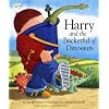 Harry and the Bucketful of Dinosaurs (Harry and the Dinosaurs)