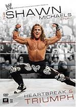 WWE: The Shawn Michaels Story - Heartbreak & Triumph [2007] (REGION 1) (NTSC)