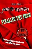 Stealing the Show (Little Tyke Murder Mysteries)