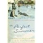 The Perfect Summer: Dancing into Shadow in 1911