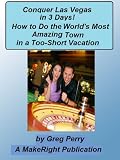 Conquer Las Vegas for 3 Days - How to 