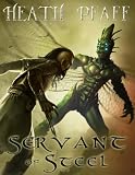 Servant of Steel (Chaos Awakens)