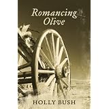 Romancing Olive ~ Holly Bush