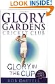 Glory Gardens 1 - Glory In The Cup