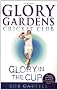 Glory Gardens 1 - Glory In The Cup