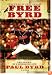 Free Byrd: The Power of a Liberated Life