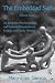 Image of The Embedded Self, Second Edition: An Integrative Psychodynamic and Systemic Perspective on Couples and Family Therapy