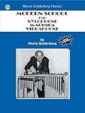 Modern School for Xylophone, Marimba, Vibraphone (Morris Goldenberg Classics)