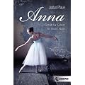 Anna: Schritt f�r Schritt ins neue Leben
