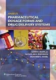 Ansel's pharmaceutical dosage forms and drug delivery systems
