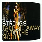 Take Me Away (Into the Night)