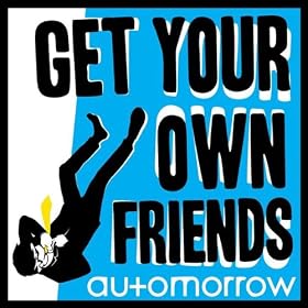Get Your Own Friends