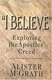 "I Believe": Exploring the Apostles Creed
