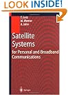 Satellite Systems for Personal and Broadband Communications