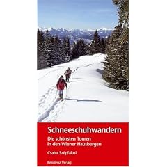 Schneeschuhwandern: Die sch�nsten Touren in den Wiener Hausbergen