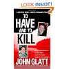 To Have and to Kill: Nurse Melanie McGuire, an Illicit Affair, and the Gruesome Murder of Her Husband