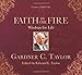 Faith in the Fire: Wisdom for Life