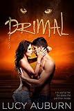 Primal: A Bad Boy Shifter Paranormal Romance (Wild Heart Chronicles Book 1)