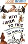 Hey! Listen to This: Stories to Read Aloud