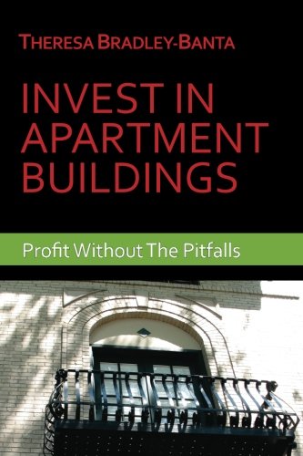 Invest In Apartment Buildings: Profit Without The Pitfalls