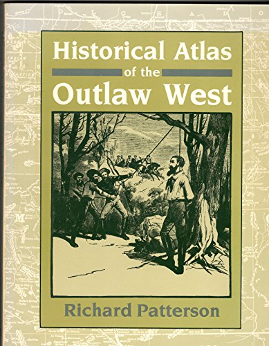 historical atlas of the outlaw west