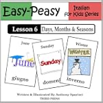 Italian Lesson 6: Months, Days & Seas...