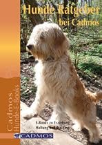 Hunde Ratgeber bei Cadmos: E-Books zu Erziehung, Haltung und Training