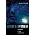 Hidden Dimensions: The Unification of Physics and Consciousness (Columbia Series in Science and Religion) by  B. Alan Wallace