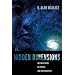 Hidden Dimensions: The Unification of Physics and Consciousness (Columbia Series in Science and Religion)