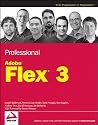 Professional Adobe Flex 3 (Wrox Programmer to Programmer)