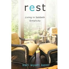Rest: Living in Sabbath Simplicity
