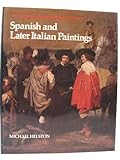 Spanish and later Italian paintings