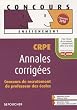 Annales corrig�es CRPE : Concours de recrutement de professeur des �coles (Ancienne Edition)