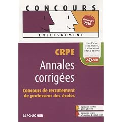 Annales corrig�es CRPE : Concours de recrutement de professeur des �coles (Ancienne Edition)