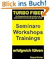 TURBO FIBEL - Seminare, Workshops, Trainings erfolgreich f�hren