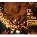 I'm Here to Stay