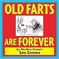 Old Farts Are Forever (Paperback)