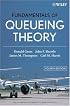 Fundamentals of Queueing Theory (Wiley Series in Probability and Statistics)